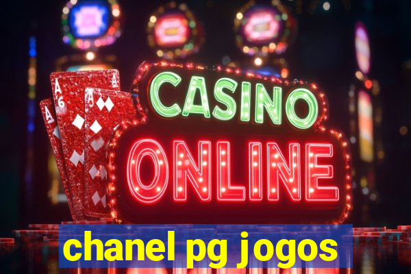 chanel pg jogos